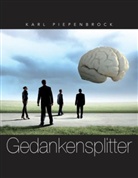 Karl Piepenbrock - Gedankensplitter