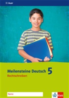 Andrea Stangier, Thomas Heinrichs - Meilensteine Deutsch: Meilensteine Deutsch 5. Rechtschreiben - Ausgabe ab 2016