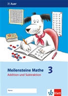 Kath Goerenz, Alexandra Leuchter - Meilensteine Mathematik - 3: Meilensteine Mathe 3. Addition und Subtraktion