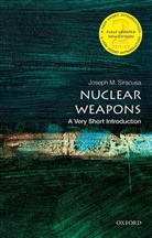 Joseph M Siracusa, Joseph M. Siracusa, Joseph M. (Professor in Human Security and International Diplomacy and Deputy Dean of Global and Language Studies Siracusa - Nuclear Weapons