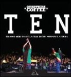 Quartiere Coffee - Ten. Dieci anni di musica di una delle reggae band più importanti della penisola
