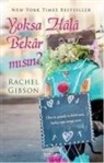 Rachel Gibson - Yoksa Hala Bekar Misin