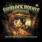 Arthur Conan Doyle, Franziska Franke, Till Hagen, Olaf Reitz - Sherlock Holmes Chronicles - Der Club des Höllenfeuers, 2 Audio-CD (Hörbuch)