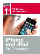 Thomas Feibel, Ole Meiners - iPhone und iPad für Einsteiger