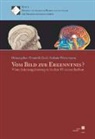 Dominik Groß, Stefanie Westermann - Vom Bild zur Erkenntnis - Visualisierungskonzepte in den Wissenschaften
