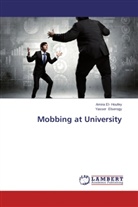 Amir El- Houfey, Amira El- Houfey, Yasser Elserogy - Mobbing at University