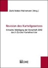 Andreas Heinemann, Rolf Weber, Rolf H. Weber, Roger Zäch - Revision des Kartellgesetzes