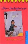 Silvia Hartmann - Der Seelenputzer