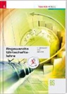 Rein Auinger, Reinhard Auinger, Mariett Dini, Marietta Dini, Gabriel Hilzensauer, Gabriele Hilzensauer - Angewandte Wirtschaftslehre