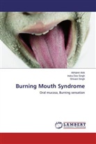 Abhijee Alok, Abhijeet Alok, Indra De Singh, Indra Deo Singh, Shivani Singh - Burning Mouth Syndrome