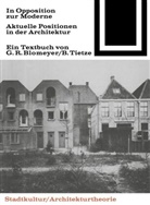 Gerald Blomeyer, Gerald R Blomeyer, Gerald R. Blomeyer, Barbara Tietze - In Opposition zur Moderne