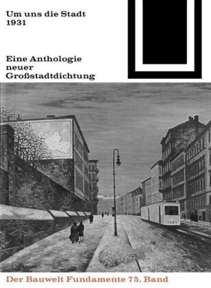 Rober Seitz, Robert Seitz,  Zucker,  Zucker, Heinz Zucker - Um uns die Stadt - Eine Anthologie neuer Großstadtdichtung (1931)