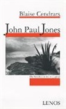 Blaise Cendrars, Claude Leroy, Gio Waeckerlin Induni - John Paul Jones