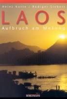 Heinz Kotte, Rüdiger Siebert - Laos, Aufbruch am Mekong