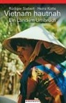Heinz Kotte, Rüdiger Siebert - Vietnam hautnah