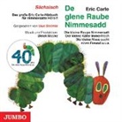 Eric Carle, Uwe Steimle - De glene Raube Nimmesadd. Die kleine Raupe Nimmersatt, Audio-CD, sächsische Version, Audio-CD (Hörbuch)