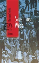 Soseki Natsume, NATSUME SOSEKI, Eduar Klopfenstein, Eduard Klopfenstein, Christoph Langemann - Sanshiros Wege
