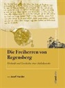 Josef Harder - Die Freiherren von Regensberg