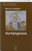 Martin Stadler - Verhängnisse