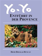 David D. Duncan, David Douglas Duncan - Yo-Yo, Entführt in der Provence