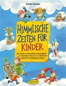Sybille Günther - Himmlische Zeiten für Kinder