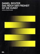 Daniel Richter - Daniel Richter. Das Reich der Freiheit ist die Kunst, Audio-CD (Hörbuch)