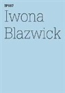 Iwona Blazwick, Iwona Blazwick - Iwona Blazwick