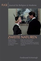 Marti Knechtges, Martin Knechtges, Schenuit, Schenuit, Jörg Schenuit - FUGE, Journal für Religion & Moderne - 11: Zweite Naturen