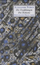 Alexander S. Puschkin, Aleksandr Puskin - Die Erzählungen. Die Romane, 2 Bände