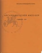 Ortwin Dally, Berli Deutsches Archäologisches Instit, Friederike Fless, H Gehrke, Hans-Joachim Gehrke - Archäologischer Anzeiger