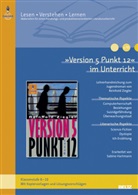 Sabine Hartmann, Reinhold Ziegler - »Version 5 Punkt 12« im Unterricht