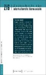 Dieter Heimböckel, Ernest W. B. Hess-Lüttich, Ernest W.B. Hess-Lüttich, M, Georg Mein, Heinz Sieburg - Zeitschrift für interkulturelle Germanistik (ZiG). H.2/2013