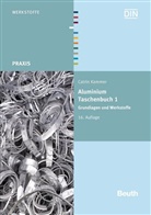Catrin Kammer - Aluminium-Taschenbuch - 1: Grundlagen und Werkstoffe