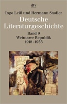 Ing Leiss, Ingo Leiß, Hermann Stadler, Erika von Borries, Ernst von Borries, von Borries... - Deutsche Literatur - 9: Weimarer Republik 1918-1933