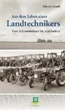 Etienne Gentil - Aus dem Leben eines Landtechnikers