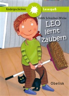 Edith Schreiber-Wicke, Carola Holland, Illustriert von Holl, Edith Von: Schreiber-Wicke - Leo lernt zaubern