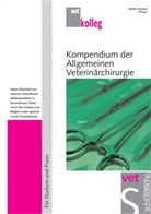 Marti Kramer, Martin Kramer - Kompendium der Allgemeinen Veterinärchirurgie