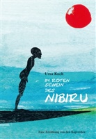 Ursa Koch - Im roten Schein des Nibiru
