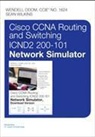 Wendell Odom, Sean Wilkins - CCNA Routing and Switching ICND2 200-101 Official Cert Guide, AcademicEdition and Network Simulator Bundle