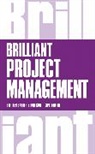 Stephen Barker, Rob Cole - Brilliant Project Management