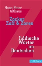 Hans P. Althaus, Hans Peter Althaus - Zocker, Zoff & Zores