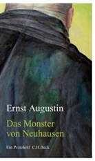 Ernst Augustin - Das Monster von Neuhausen
