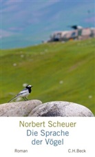 Norbert Scheuer - Die Sprache der Vögel