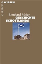 Bernhard Maier - Geschichte Schottlands