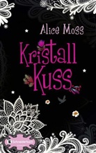 Alice Moss - Kristallkuss