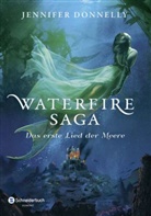 Jennifer Donnelly - Waterfire Saga - Das erste Lied der Meere