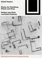 Rudolf Stegers - Räume der Wandlung, Wände und Wege
