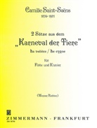 Camille Saint-Saens, Camille Saint-Saëns, Werner Richter - 2 Sätze aus dem "Karneval der Tiere" für Flöte und Klavier
