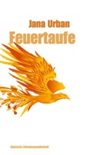 Jana Urban - Feuertaufe