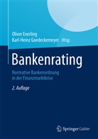 Olive Everling, Oliver Everling, Goedeckemeyer, Goedeckemeyer, Karl-Heinz Goedeckemeyer - Bankenrating